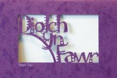A laser cut card with the welsh word Diolch yn Fawr